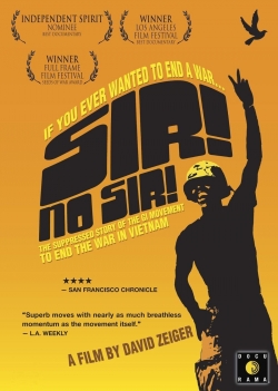 Watch Sir! No Sir! Online Free and No Sign Up - 285 HDMovie