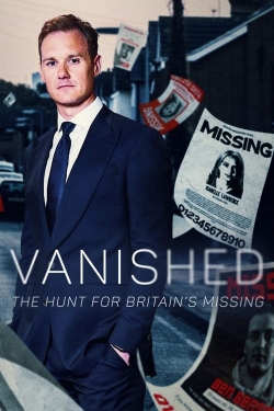 Watch Vanished: The Hunt For Britain's Missing People Online Free and No Sign Up - 285 HDMovie