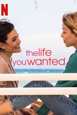 Watch The Life You Wanted Online Free and No Sign Up - 285 HDMovie