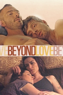 Watch Beyond Love Online Free and No Sign Up - 285 HDMovie