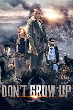 Watch Don't Grow Up Online Free and No Sign Up - 285 HDMovie