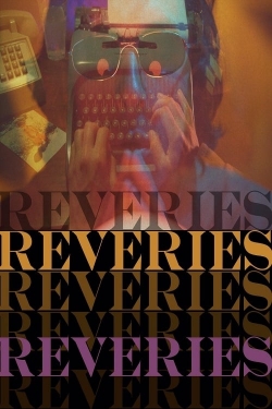 Watch Reveries Online Free and No Sign Up - 285 HDMovie