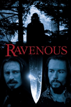 Watch Ravenous Online Free and No Sign Up - 285 HDMovie