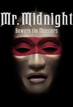 Watch Mr. Midnight: Beware the Monsters Online Free and No Sign Up - 285 HDMovie