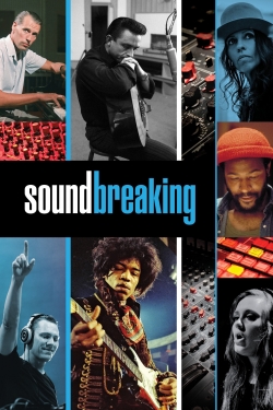 Watch Soundbreaking Online Free and No Sign Up - 285 HDMovie