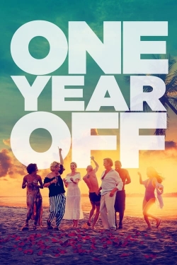 Watch One Year Off Online Free and No Sign Up - 285 HDMovie