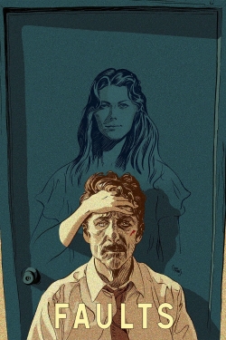 Watch Faults Online Free and No Sign Up - 285 HDMovie