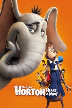 Watch Horton Hears a Who! Online Free and No Sign Up - 285 HDMovie