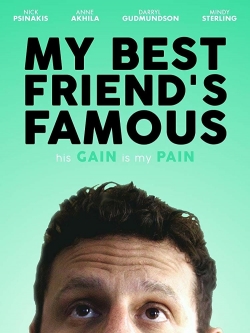 Watch My Best Friend's Famous Online Free and No Sign Up - 285 HDMovie