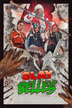 Watch Slay Belles Online Free and No Sign Up - 285 HDMovie