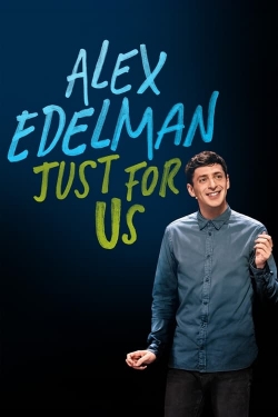 Watch Alex Edelman: Just for Us Online Free and No Sign Up - 285 HDMovie