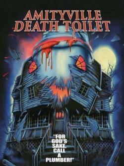 Watch Amityville Death Toilet Online Free and No Sign Up - 285 HDMovie