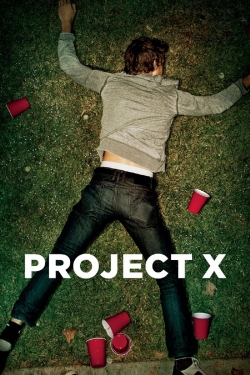 Watch Project X Online Free and No Sign Up - 285 HDMovie