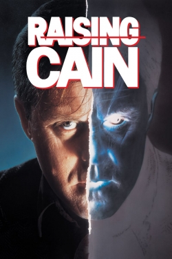 Watch Raising Cain Online Free and No Sign Up - 285 HDMovie