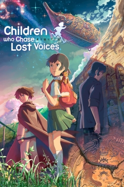 Watch Children Who Chase Lost Voices Online Free and No Sign Up - 285 HDMovie