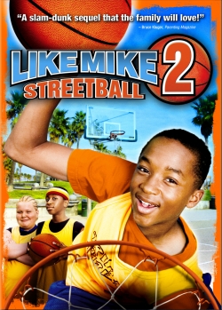 Watch Like Mike 2: Streetball Online Free and No Sign Up - 285 HDMovie