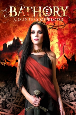 Watch Bathory: Countess of Blood Online Free and No Sign Up - 285 HDMovie