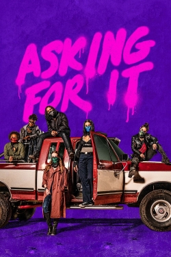 Watch Asking For It Online Free and No Sign Up - 285 HDMovie