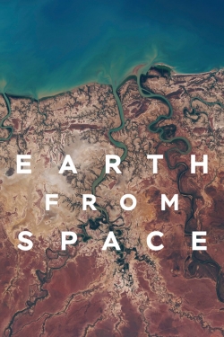 Watch Earth from Space Online Free and No Sign Up - 285 HDMovie