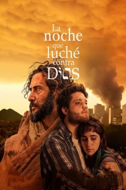 Watch La noche que luché contra Dios Online Free and No Sign Up - 285 HDMovie