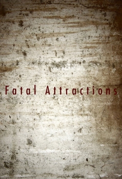 Watch Fatal Attractions Online Free and No Sign Up - 285 HDMovie