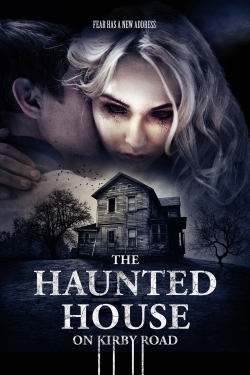 Watch The Haunted House on Kirby Road Online Free and No Sign Up - 285 HDMovie