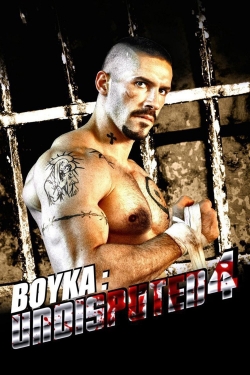 Watch Boyka: Undisputed IV Online Free and No Sign Up - 285 HDMovie