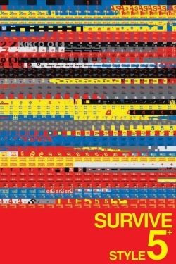 Watch Survive Style 5+ Online Free and No Sign Up - 285 HDMovie