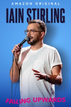 Watch Iain Stirling Failing Upwards Online Free and No Sign Up - 285 HDMovie