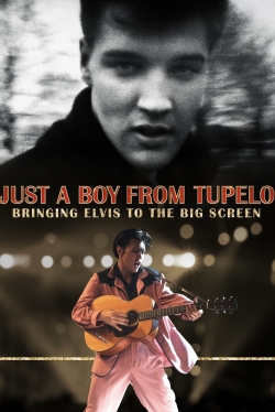 Watch Just a Boy From Tupelo: Bringing Elvis To The Big Screen Online Free and No Sign Up - 285 HDMovie