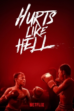 Watch Hurts Like Hell Online Free and No Sign Up - 285 HDMovie