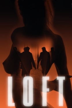 Watch Loft Online Free and No Sign Up - 285 HDMovie