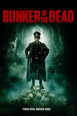 Watch Bunker of the Dead Online Free and No Sign Up - 285 HDMovie