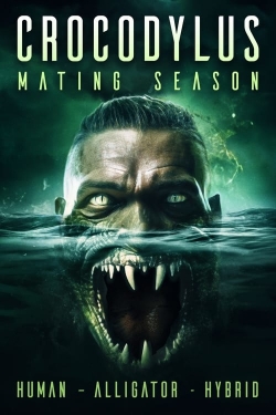 Watch Crocodylus: Mating Season Online Free and No Sign Up - 285 HDMovie