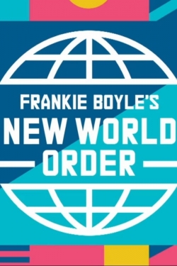 Watch Frankie Boyle's New World Order Online Free and No Sign Up - 285 HDMovie