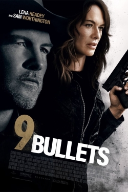 Watch 9 Bullets Online Free and No Sign Up - 285 HDMovie