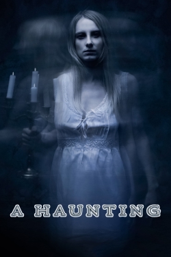 Watch A Haunting Online Free and No Sign Up - 285 HDMovie