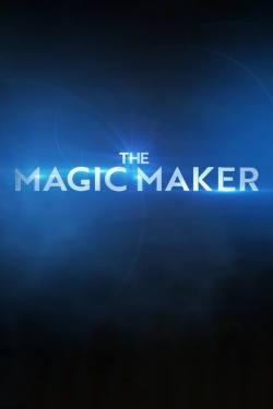 Watch The Magic Maker Online Free and No Sign Up - 285 HDMovie