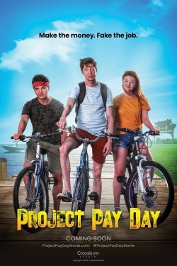 Watch Project Pay Day Online Free and No Sign Up - 285 HDMovie