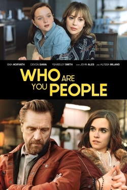 Watch Who Are You People Online Free and No Sign Up - 285 HDMovie