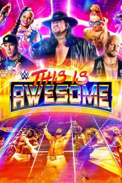 Watch WWE This Is Awesome Online Free and No Sign Up - 285 HDMovie