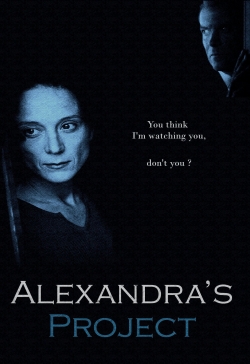 Watch Alexandra's Project Online Free and No Sign Up - 285 HDMovie