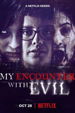 Watch My Encounter with Evil Online Free and No Sign Up - 285 HDMovie