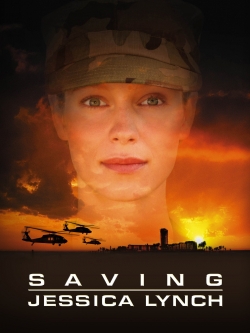 Watch Saving Jessica Lynch Online Free and No Sign Up - 285 HDMovie