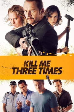 Watch Kill Me Three Times Online Free and No Sign Up - 285 HDMovie