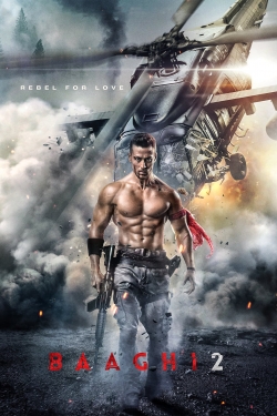 Watch Baaghi 2 Online Free and No Sign Up - 285 HDMovie