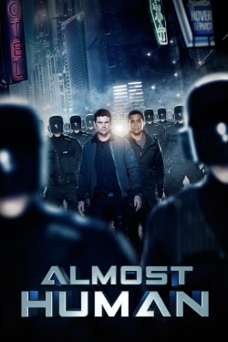 Watch Almost Human Online Free and No Sign Up - 285 HDMovie