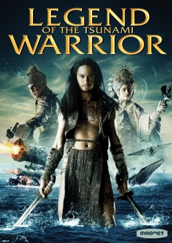 Watch Legend of the Tsunami Warrior Online Free and No Sign Up - 285 HDMovie