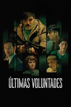 Watch Últimas voluntades Online Free and No Sign Up - 285 HDMovie