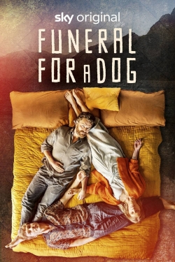 Watch Funeral for a Dog Online Free and No Sign Up - 285 HDMovie